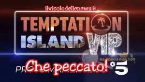 Temptation Island Vip'