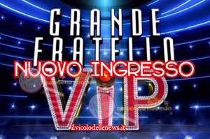 grande fratello vip nuovo ingresso