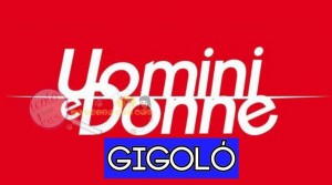 uomini e donne gigolò