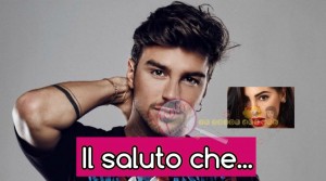 Andrea damante saluto Giulia de lellis